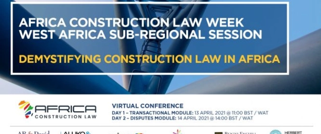 Africa Construction Law Week: West Africa Sub-Regional Session