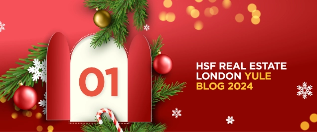 HSF Advent Calendar 2024 – 24 Days of Real Estate Revels