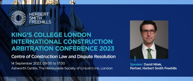 King's College London International Construction Arbitration Conference 2023